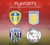 英冠附加赛对阵确定：利兹联vs德比郡，西布朗vs维拉